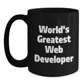 World's Greatest Web Developer Funny Quote Black Coffee Mugs Gifts for Web Developer Christmas Unique Gifts from Friends - Main